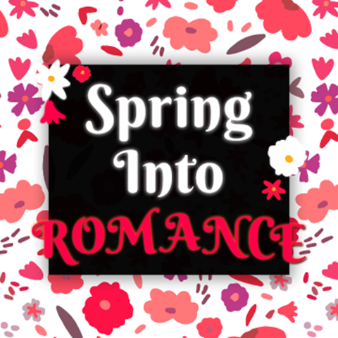 Spring Into Romance