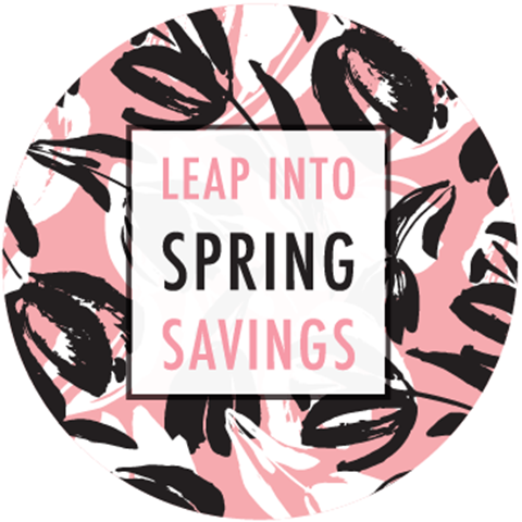 Leap Into Spring Savings